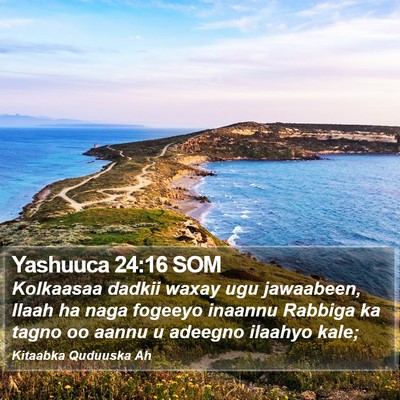 Yashuuca 24:16 SOM Bible Verse Image