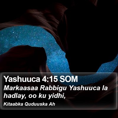 Yashuuca 4:15 SOM Bible Verse Image
