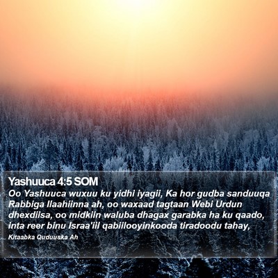 Yashuuca 4:5 SOM Bible Verse Image