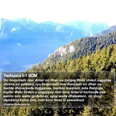 Yashuuca 5:1 SOM Bible Verse Image