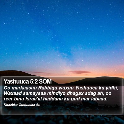 Yashuuca 5:2 SOM Bible Verse Image