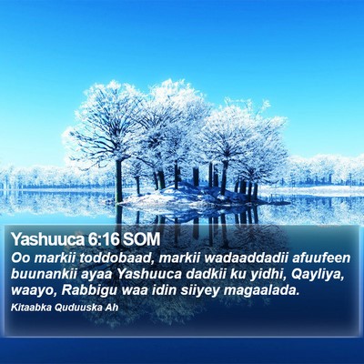 Yashuuca 6:16 SOM Bible Verse Image