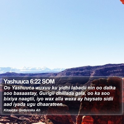 Yashuuca 6:22 SOM Bible Verse Image