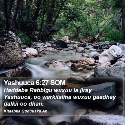 Yashuuca 6:27 SOM Bible Verse Image
