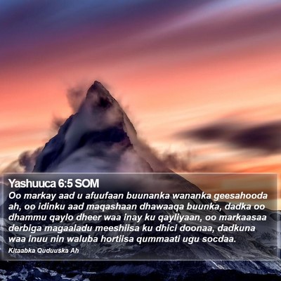 Yashuuca 6:5 SOM Bible Verse Image