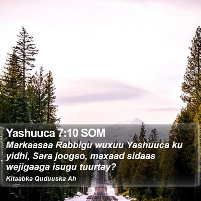 Yashuuca 7:10 SOM Bible Verse Image
