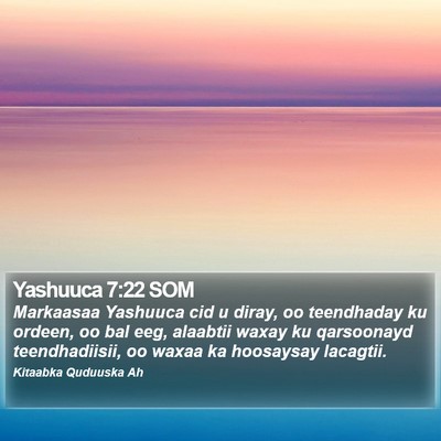 Yashuuca 7:22 SOM Bible Verse Image