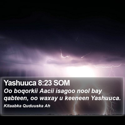 Yashuuca 8:23 SOM Bible Verse Image