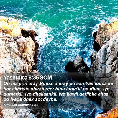 Yashuuca 8:35 SOM Bible Verse Image