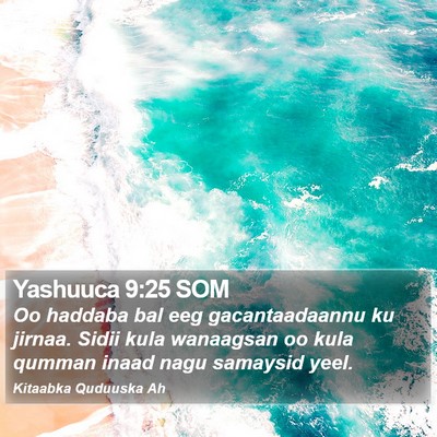 Yashuuca 9:25 SOM Bible Verse Image