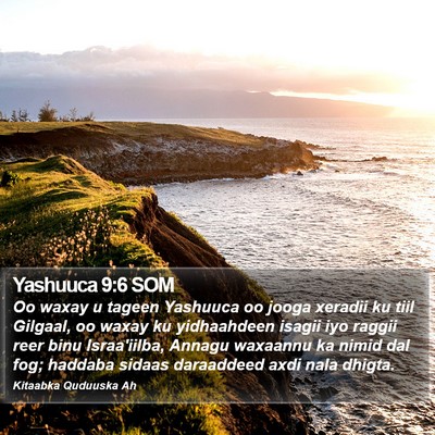Yashuuca 9:6 SOM Bible Verse Image
