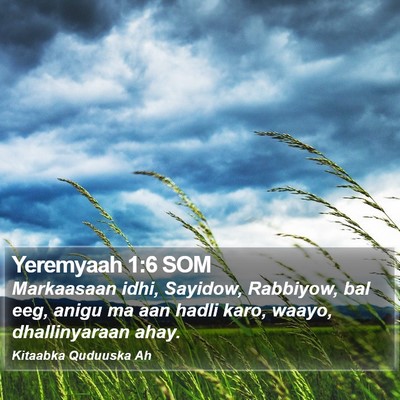 Yeremyaah 1:6 SOM Bible Verse Image