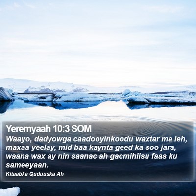 Yeremyaah 10:3 SOM Bible Verse Image
