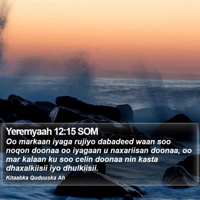 Yeremyaah 12:15 SOM Bible Verse Image