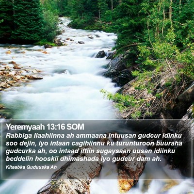 Yeremyaah 13:16 SOM Bible Verse Image