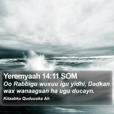 Yeremyaah 14:11 SOM Bible Verse Image