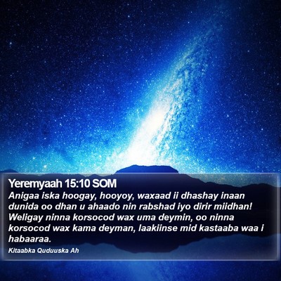 Yeremyaah 15:10 SOM Bible Verse Image
