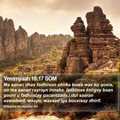 Yeremyaah 15:17 SOM Bible Verse Image