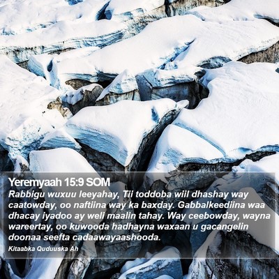 Yeremyaah 15:9 SOM Bible Verse Image