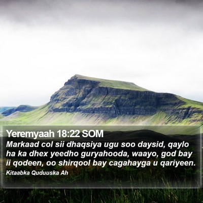 Yeremyaah 18:22 SOM Bible Verse Image
