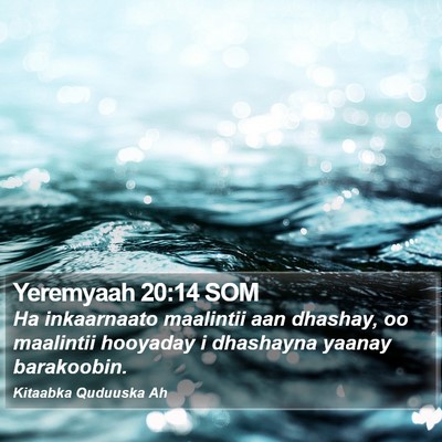 Yeremyaah 20:14 SOM Bible Verse Image