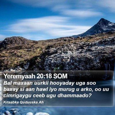 Yeremyaah 20:18 SOM Bible Verse Image