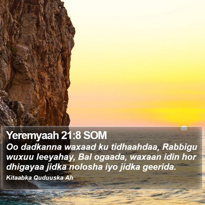 Yeremyaah 21:8 SOM Bible Verse Image