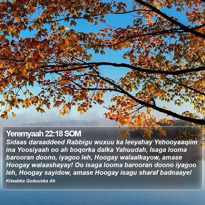 Yeremyaah 22:18 SOM Bible Verse Image