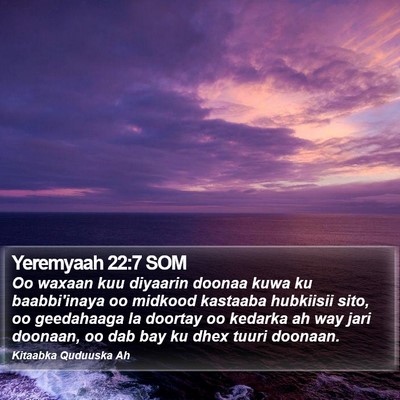 Yeremyaah 22:7 SOM Bible Verse Image