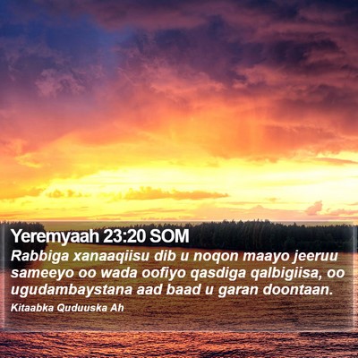 Yeremyaah 23:20 SOM Bible Verse Image