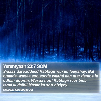 Yeremyaah 23:7 SOM Bible Verse Image