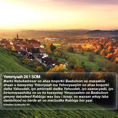 Yeremyaah 24:1 SOM Bible Verse Image