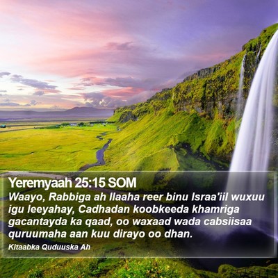Yeremyaah 25:15 SOM Bible Verse Image