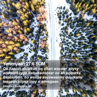Yeremyaah 27:6 SOM Bible Verse Image