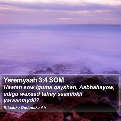 Yeremyaah 3:4 SOM Bible Verse Image