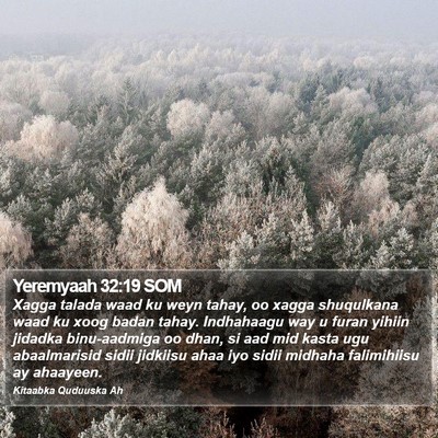 Yeremyaah 32:19 SOM Bible Verse Image