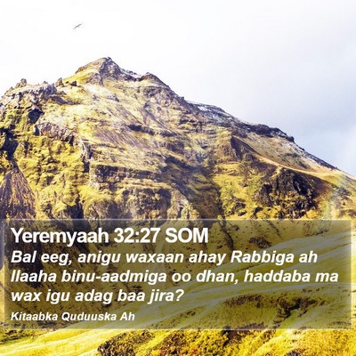 Yeremyaah 32:27 SOM Bible Verse Image
