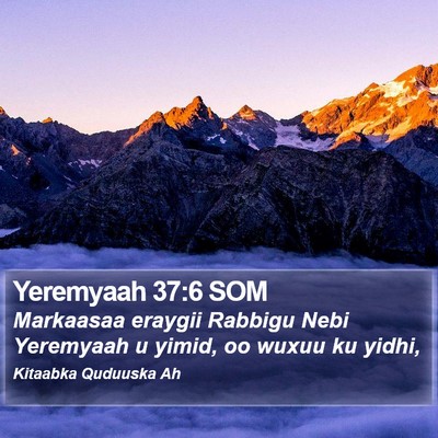 Yeremyaah 37:6 SOM Bible Verse Image
