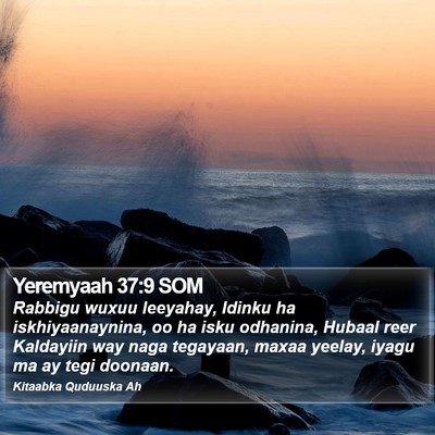 Yeremyaah 37:9 SOM Bible Verse Image