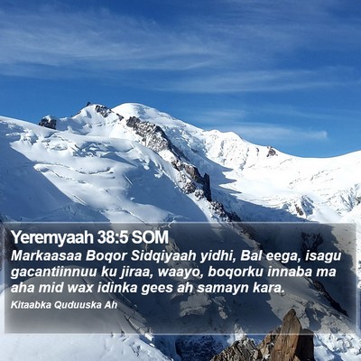 Yeremyaah 38:5 SOM Bible Verse Image