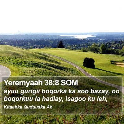 Yeremyaah 38:8 SOM Bible Verse Image