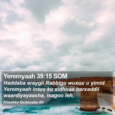 Yeremyaah 39:15 SOM Bible Verse Image
