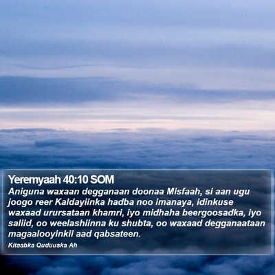 Yeremyaah 40:10 SOM Bible Verse Image