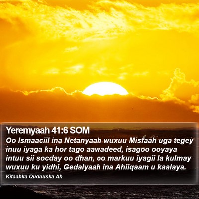 Yeremyaah 41:6 SOM Bible Verse Image
