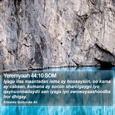 Yeremyaah 44:10 SOM Bible Verse Image
