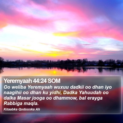 Yeremyaah 44:24 SOM Bible Verse Image