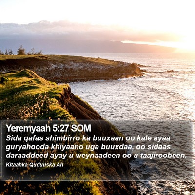 Yeremyaah 5:27 SOM Bible Verse Image