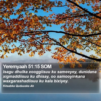 Yeremyaah 51:15 SOM Bible Verse Image
