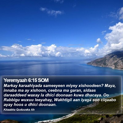 Yeremyaah 6:15 SOM Bible Verse Image