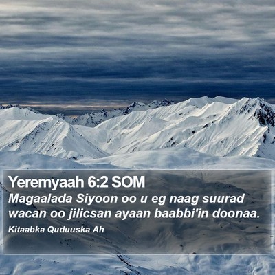 Yeremyaah 6:2 SOM Bible Verse Image